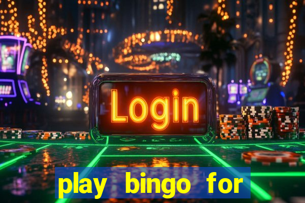 play bingo for money no deposit