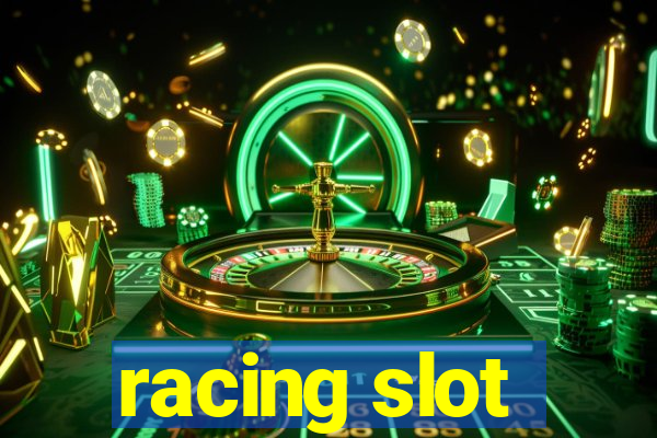 racing slot