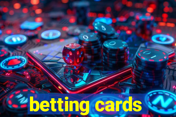 betting cards