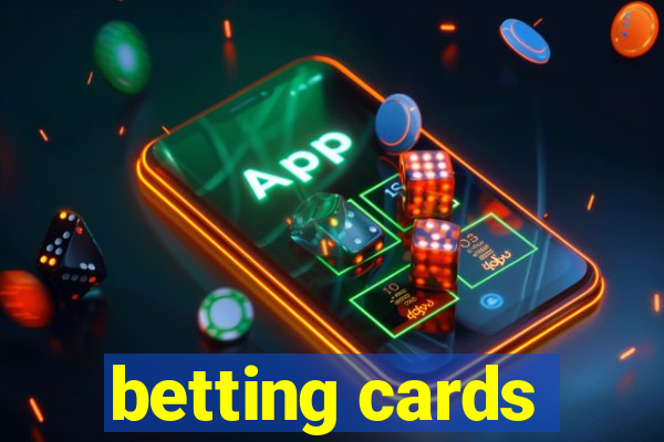 betting cards