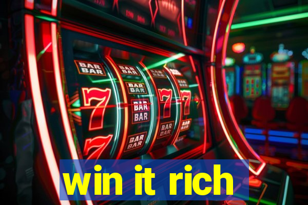 win it rich