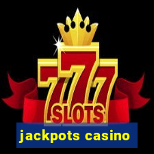 jackpots casino