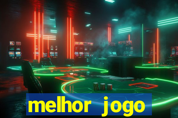 melhor jogo gratuito android