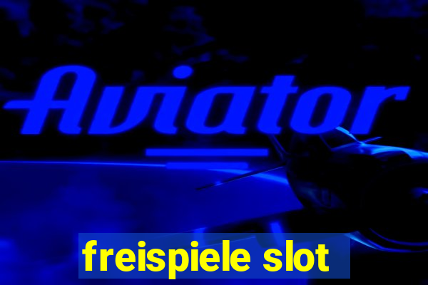 freispiele slot