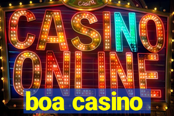 boa casino