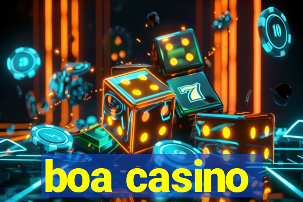 boa casino