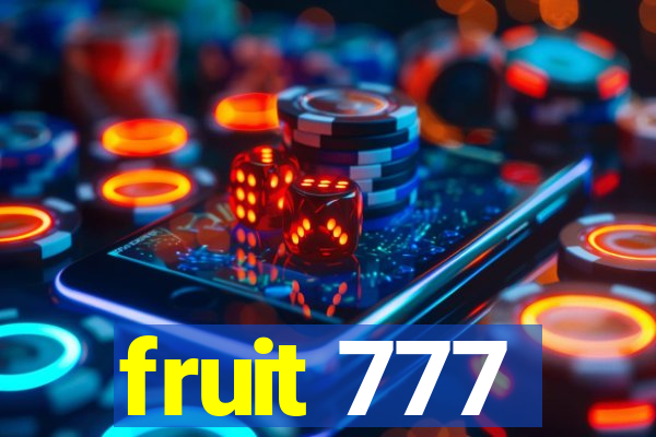 fruit 777