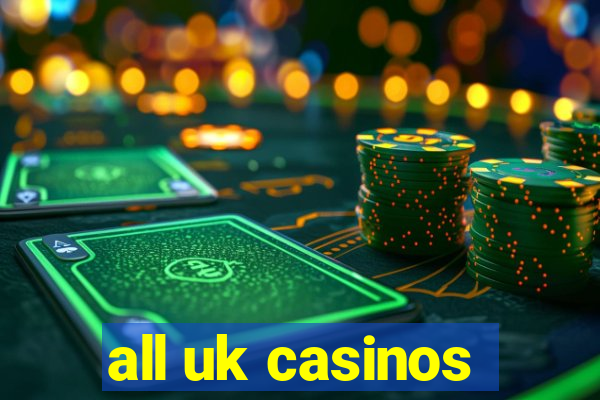 all uk casinos