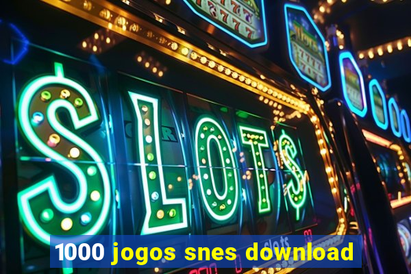 1000 jogos snes download