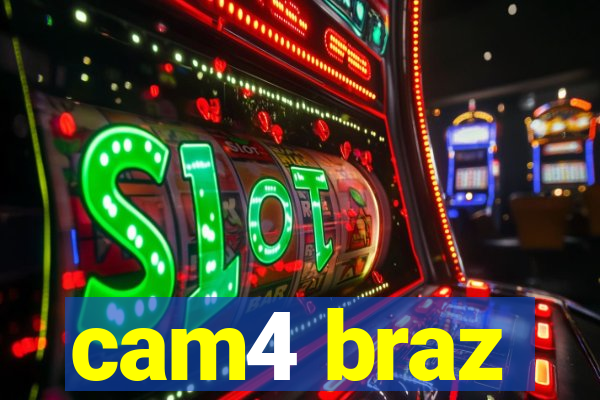 cam4 braz