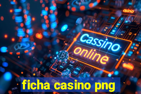 ficha casino png