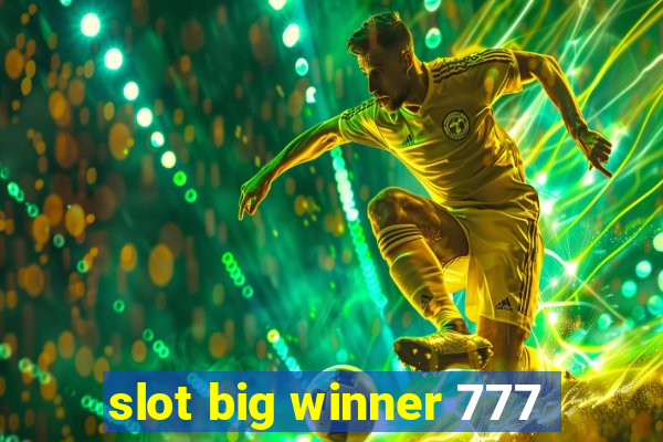 slot big winner 777