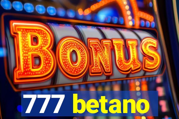 777 betano