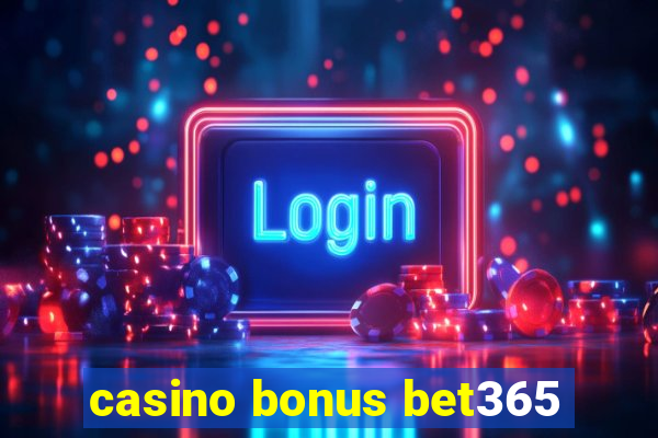 casino bonus bet365