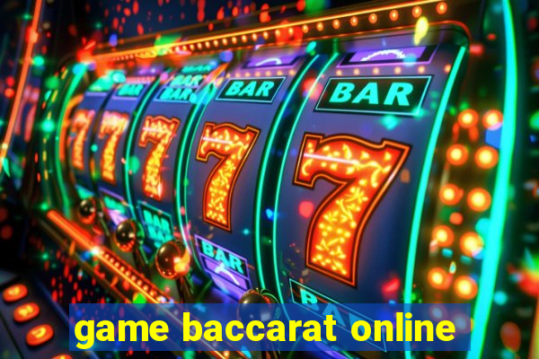 game baccarat online