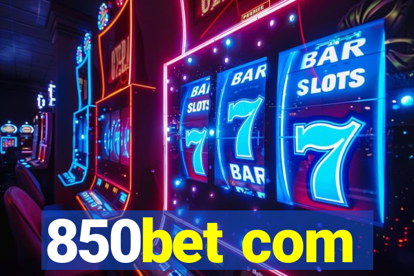 850bet com