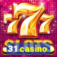 31 casino