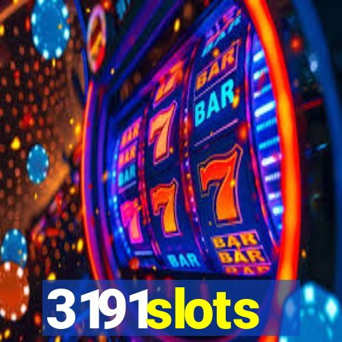 3191slots