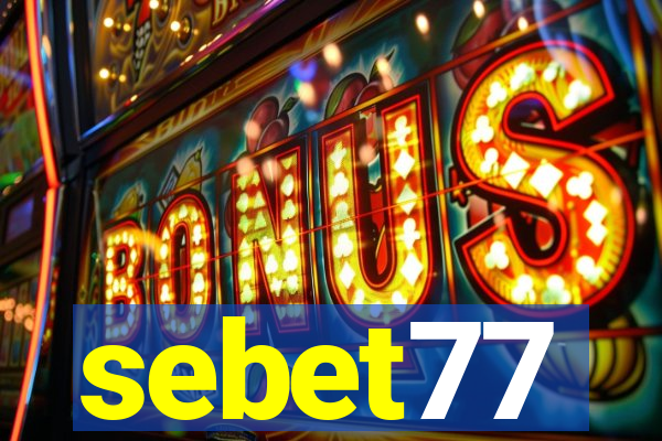 sebet77