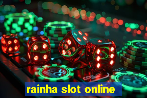 rainha slot online