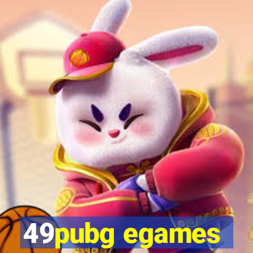 49pubg egames