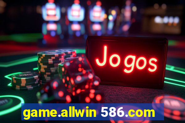 game.allwin 586.com