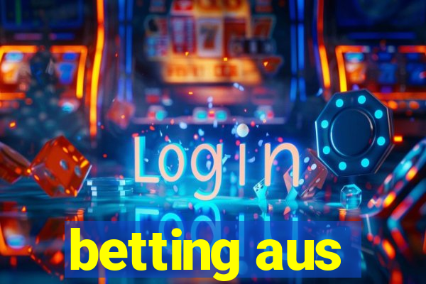 betting aus