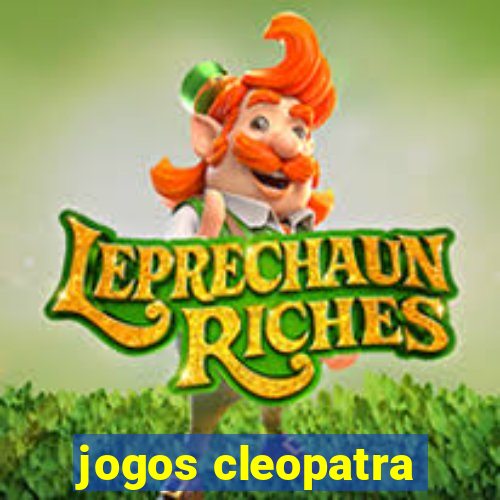 jogos cleopatra