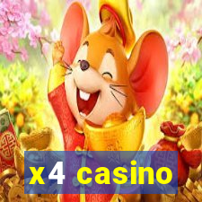 x4 casino