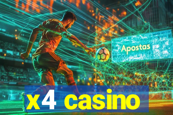 x4 casino