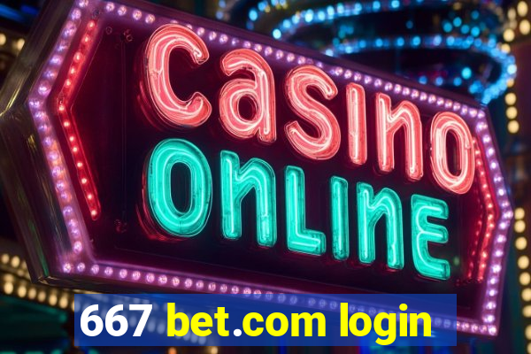 667 bet.com login