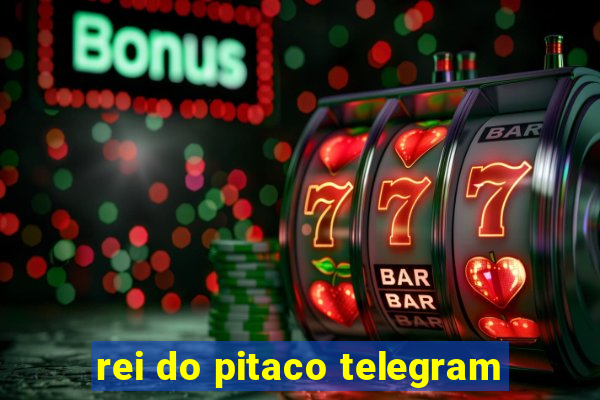 rei do pitaco telegram