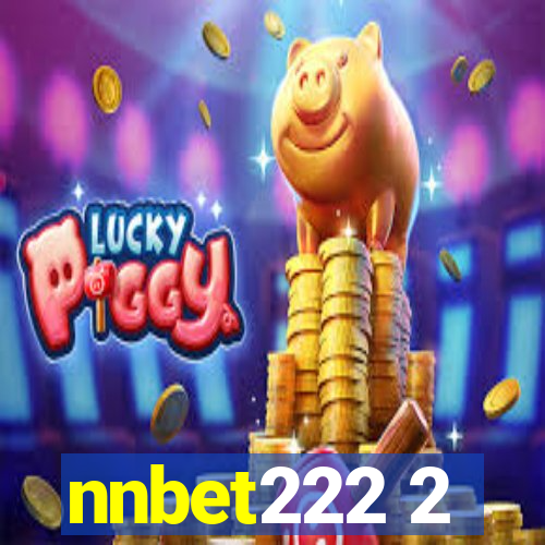 nnbet222 2