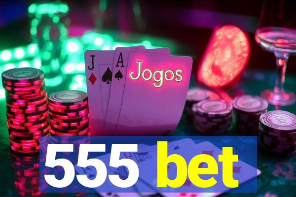 555 bet