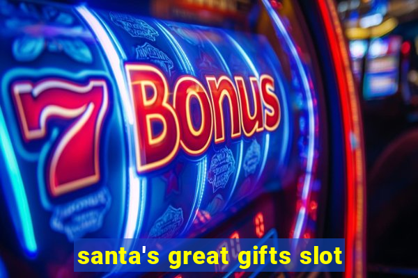 santa's great gifts slot