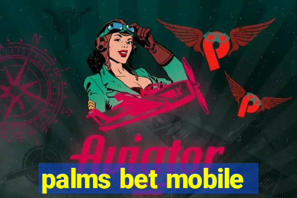 palms bet mobile