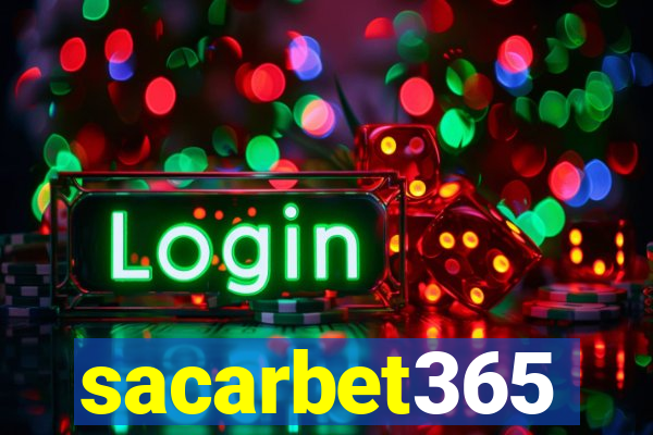 sacarbet365