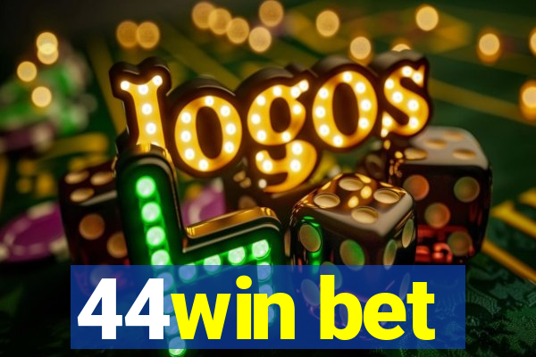 44win bet