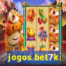 jogos bet7k