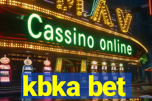 kbka bet