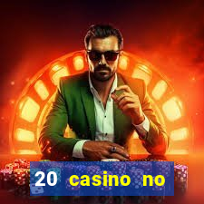 20 casino no deposit bonus