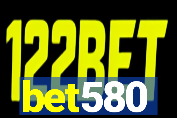 bet580