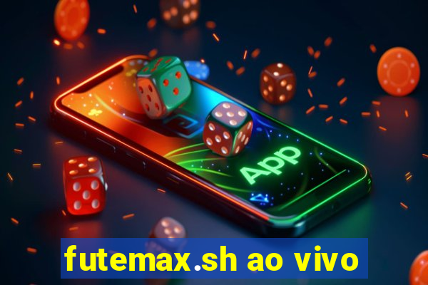 futemax.sh ao vivo