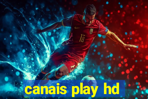 canais play hd