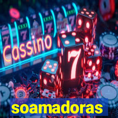 soamadoras