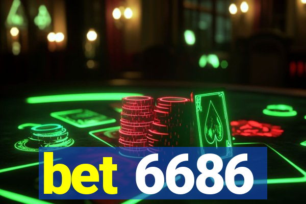 bet 6686