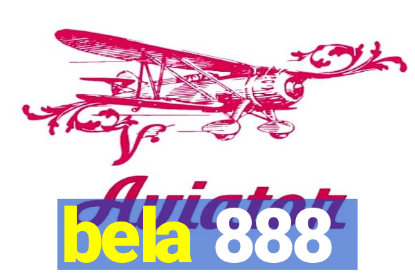 bela 888