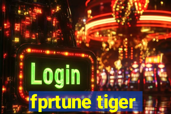 fprtune tiger