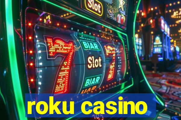 roku casino