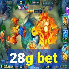 28g bet